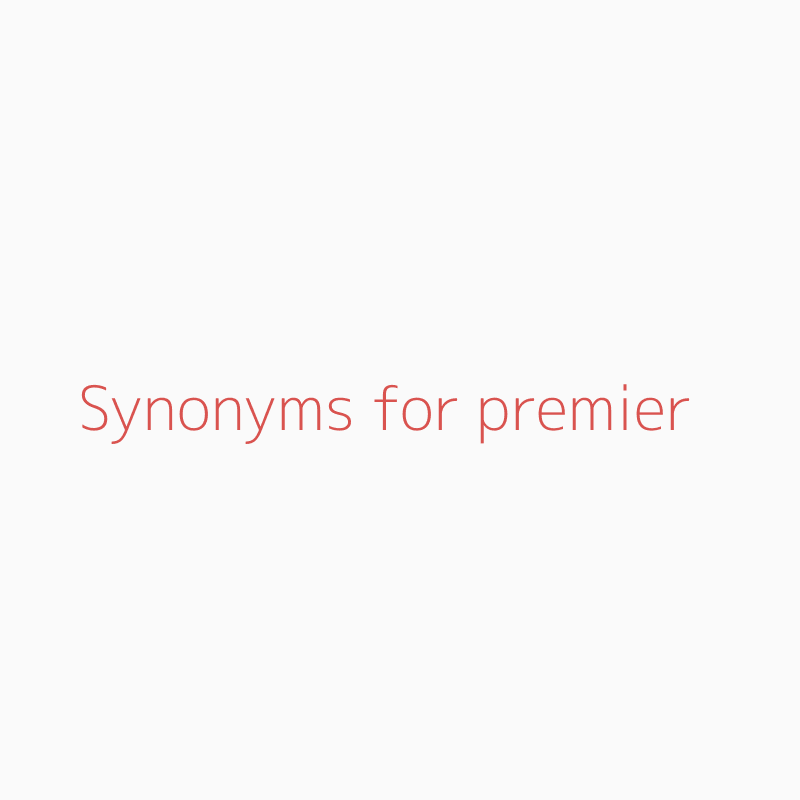 Premier synonym deals